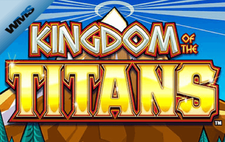 Kingdom of the Titans slot machine