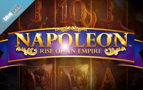 Napoleon Rise of an Empire slot machine