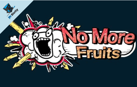 No More Fruits slot machine
