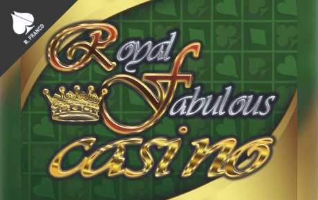 Royal Fabulous Casino slot machine